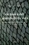 EN BUSCA DEL SENTIDO DE LA VIDA