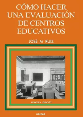 COMO HACER UNA EVALUACION DE CENTROS EDUCATIVOS COMO HACER UNA EVALUACION DE CENTROS EDUCATIVOS