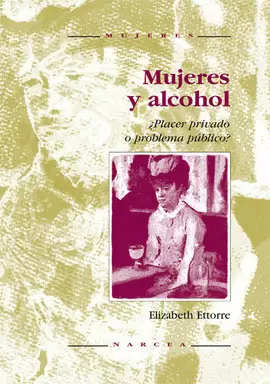 MUJERES Y ALCOHOL MUJERES Y ALCOHOL
