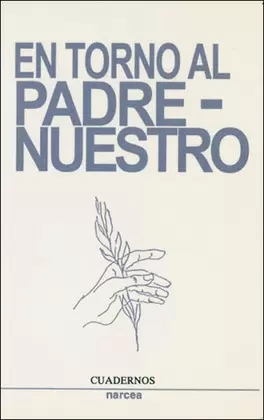 EN TORNO AL PADRENUESTRO
