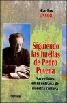 SIGUIENDO LAS HUELLAS DE PEDRO POVEDA SIGUIENDO LAS HUELLAS DE PEDRO POVEDA