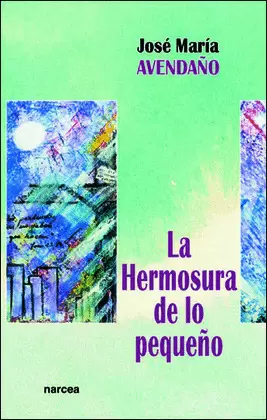 HERMOSURA DE LO PEQUEÑO