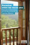 ESCUCHAR ENTRE LAS VOCES UNA