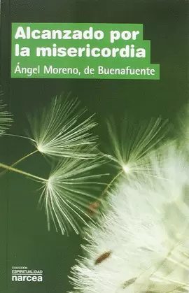 ALCANZADO POR LA MISERICORDIA