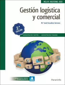 GESTIÓN LOGÍSTICA Y COMERCIAL 2.ª EDICIÓN 2019 GESTIÓN LOGÍSTICA Y COMERCIAL 2.ª EDICIÓN 2019
