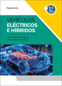 VEHICULOS ELECTRICOS E HIBRIDOS 2.ª EDICION 2024 VEHICULOS ELECTRICOS E HIBRIDOS 2.ª EDICION 2024