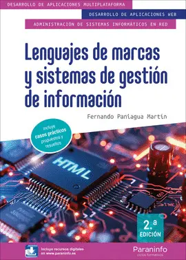 LENGUAJES DE MARCAS Y SISTEMAS DE GESTION DE INFORMACION 2.ª EDICION 2025 LENGUAJES DE MARCAS Y SISTEMAS DE GESTION DE INFORMACION 2.ª EDICION 2025
