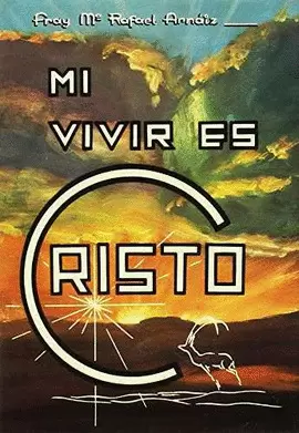MI VIVIR ES CRISTO (2. ED.)