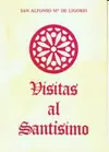 VISÍTAS AL SANTÍSIMO