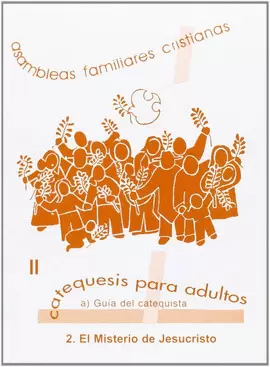 EL MISTERIO DE JESUCRISTO Y SU MENSAJE