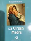 VIRGEN MADRE, LA