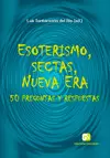 ESOTERISMO, SECTAS, NUEVA ERA