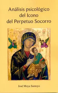ANALISIS PSICOLOGICO DEL ICONO DEL PERPETUO SOCORRO