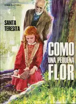 COMO UNA PEQUEÑA FLOR