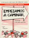 EMPEZAMOS A CAMINAR. CATEQUISTA