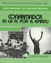 CONFIRMADOS EN LA FE. CATEQUISTA