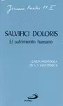 SALVIFICI DOLORIS. EL SUFRIMIENTO HUMANO SALVIFICI DOLORIS. EL SUFRIMIENTO HUMANO