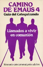CAMINO DE EMAÚS 4.GUÍA DEL CATEQUIZANDO