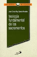 TEOLOGÍA FUNDAMENTAL DE LOS SACRAMENTOS