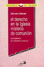 EL DERECHO EN LA IGLESIA, MISTERIO DE COMUNIÓN