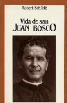 VIDA DE SAN JUAN BOSCO