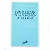 EVANGELIZAR EN LA COMUNION DE LA IGLESIA