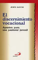 EL DISCERNIMIENTO VOCACIONAL