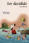 SER DECIDIDO