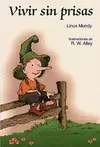 VIVIR SIN PRISAS