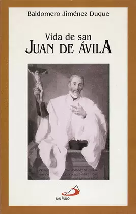VIDA DE SAN JUAN DE ÁVILA