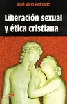LIBERACIÓN SEXUAL Y ÉTICA CRISTIANA