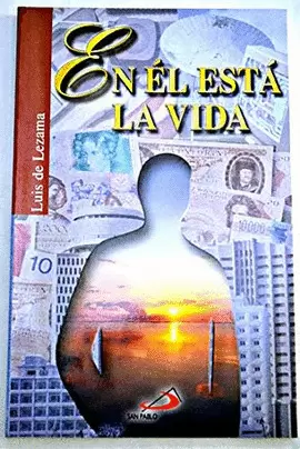 EN ÉL ESTÁ LA VIDA