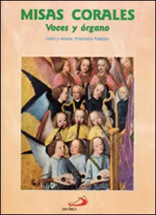 MISAS CORALES, ACOMPAÑAMIENTO DE ÓRGANO