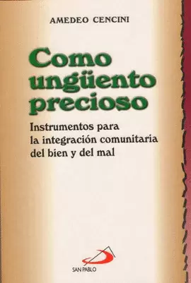 COMO UNGÜENTO PRECIOSO