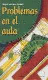 PROBLEMAS EN EL AULA