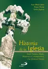 HISTORIA DE LA IGLESIA HISTORIA DE LA IGLESIA
