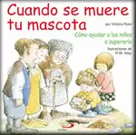 CUANDO SE MUERE TU MASCOTA