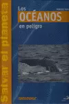 LOS OCÉANOS EN PELIGRO