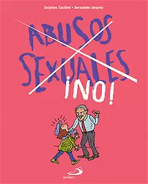 ABUSOS SEXUALES ¡NO!