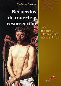 RECUERDOS DE MUERTE Y RESURRECCIÓN