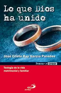 LO QUE DIOS HA UNIDO