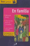 EN FAMILIA