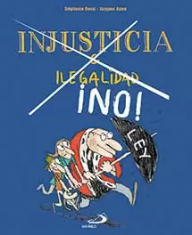 INJUSTICIA E ILEGALIDAD ¡NO!