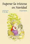 SUPERAR LA TRISTEZA EN NAVIDAD
