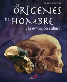 LOS ORÍGENES DEL HOMBRE Y LA EVOLUCIÓN CULTURAL