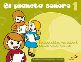 EL PLANETA SONORO 1 - EDUCACIÓN MUSICAL - LIBRO DEL ALUMNO