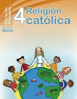 RELIGIÓN CATÓLICA 4º - PROYECTO MANÁ