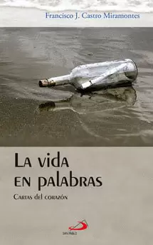 LA VIDA EN PALABRAS