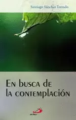 EN BUSCA DE LA CONTEMPLACIÓN