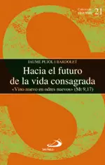 HACIA EL FUTURO DE LA VIDA CONSAGRADA